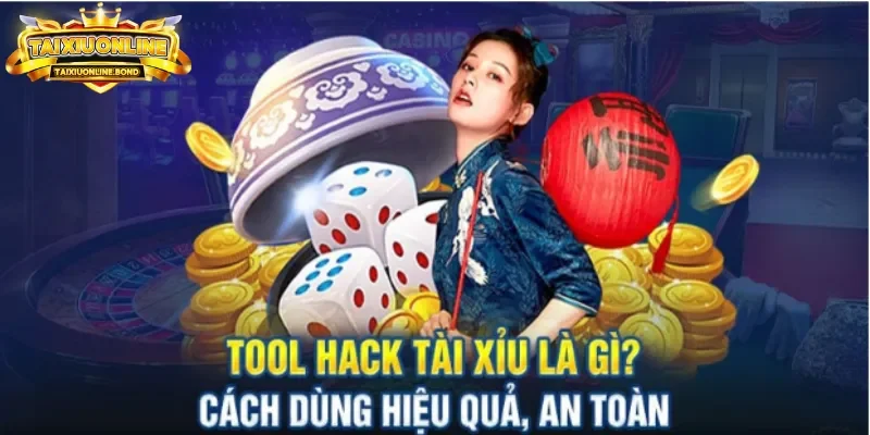 Cách dùng tool tài xỉu hướng dẫn chi tiết bí quyết thắng